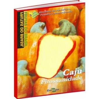 Frutas do Brasil - Caju - Fitossanidade - 1