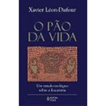 O Pão da Vida - 1