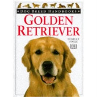 GOLDEN RETRIEVER DOG BREED HANDBOOK (DOG BREED HANDBOOKS) - [Version Originale] - 1