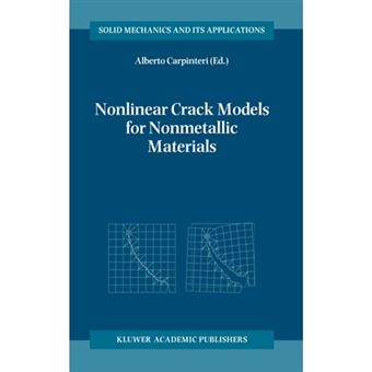 Nonlinear Crack Models for Nonmetallic Materials - Hardback - 1999 - 1
