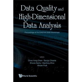 Data Quality and High-Dimensional Data Analysis - Proceedings of the DASFAA 2008 Workshops - Hardback - 2009 - 1
