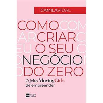 Como Criar O Seu Negócio Do Zero: O Jeito Moving Girls De Empreender - 1