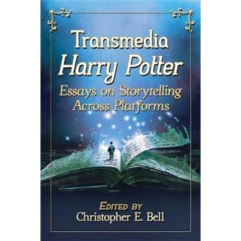Transmedia Harry Potter Essays On Storytelling Across Platforms - 1