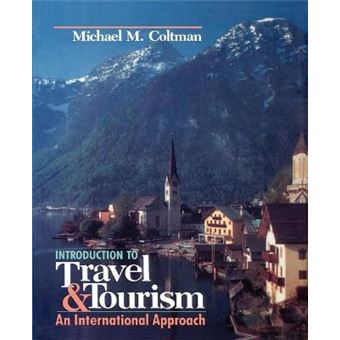 Introduction to Travel and Tourism - An International Approach - Paperback - 1989 - 1