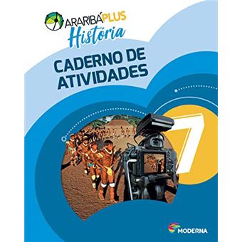 Araribá Plus. História. 6º Ano - Caderno de Atividades - 1