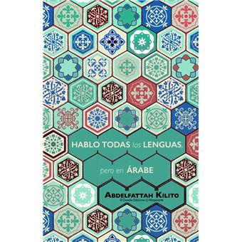 Hablo Todas Las Lenguas, Pero En Árabe - 1