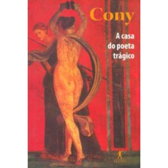A Casa Do Poeta Trágico - 1