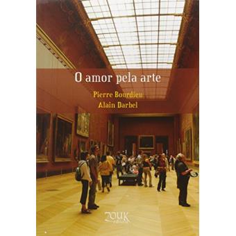O Amor Pela Arte. Os Museus da Europa e Seu Público - 1