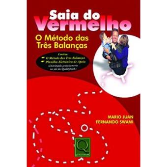 Saia Do Vermelho. O Método Das Três Balanças - 1