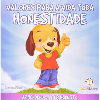 Honestidade - Coleção Valores Para a Vida Toda - 1