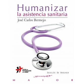 Humanizar La Asistencia Sanitaria - 1