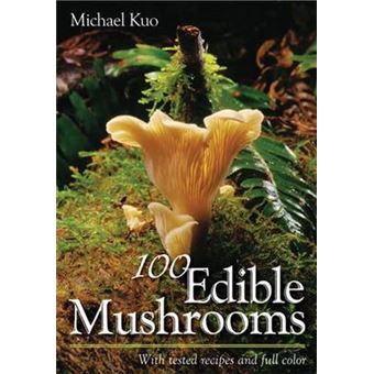 100 Edible Mushrooms - Paperback - 2007 - 1
