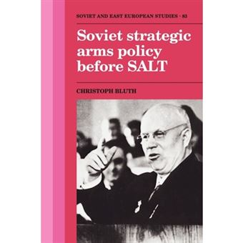 Soviet Strategic Arms Policy Before SALT - Paperback - 2009 - 1