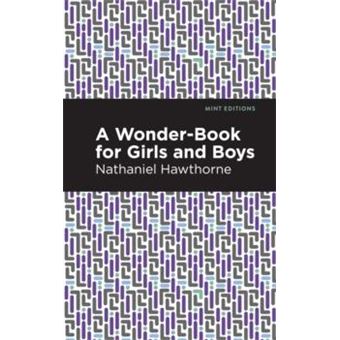 A Wonder Book For Girls And Boys - 1
