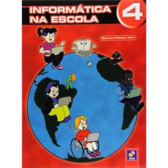 Informatica Na Escola - V. 04 - O Bits Em Novas Acoes - 1