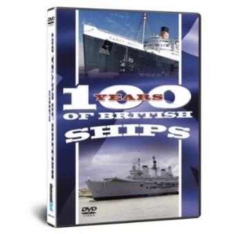 100 Years Of British Ships - 1