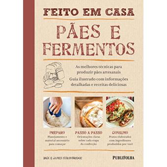 Feito em Casa. Pães e Fermentos - 1
