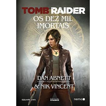 Tomb Raider. Os Dez Mil Imortais - 1