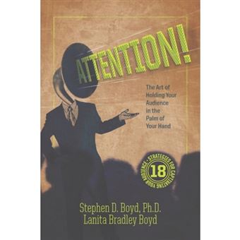 ATTENTION! The Art of Holding Your Audience in the Palm of Your Hand - Paperback - 2009 - 1