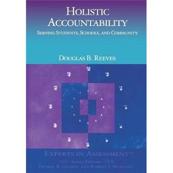 Holistic Accountability - Serving Students, Schools and Community - Paperback - 2002 - 1