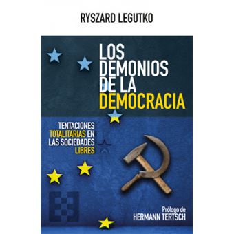 Los Demonios De La Democracia - 1
