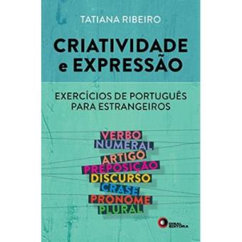 Criatividade E Expressão. Exercícios De Português Para Estrangeiros - Volume 1 - 1