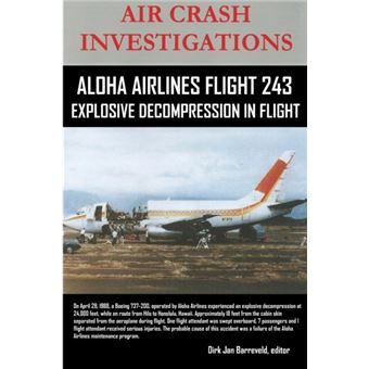 Air Crash Investigationsaloha Airlines Flight 243Explosive Decompression In Flight - 1