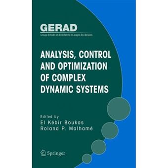Analysis, Control and Optimization of Complex Dynamic Systems - Hardback - 2005 - 1