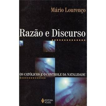 Razão E Discurso: Os Católicos E O Controle Da Natalidade - 1