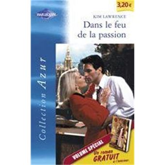 Dans le feu de la passion - 1
