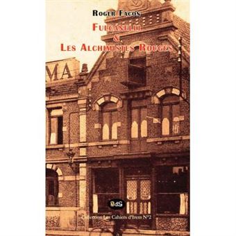Fulcanelli Et Les Alchimistes Rouges - 1
