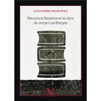 Recursos Literarios En La Obra De Jorge Luis Borges - 1