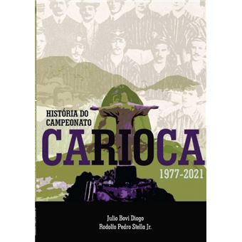 História Do Campeonato Carioca 1977 - 2021 - 1