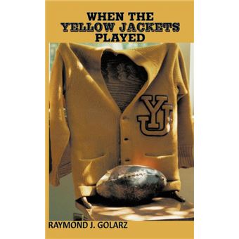 When the Yellow Jackets Played - Paperback / softback - 2009 - 1