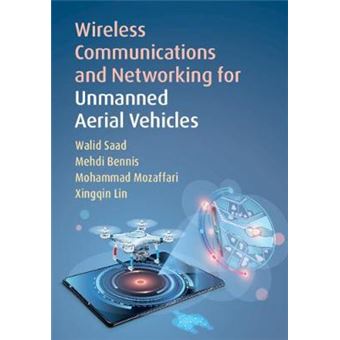 Wireless Communications And Networking For Unmanned Aerial Vehicles - 1