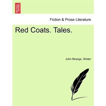 Red Coats. Tales. - Paperback / softback - 2011 - 1