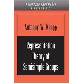 Representation Theory of Semisimple Groups - An Overview Based on Examples - Paperback - 2001 - 1