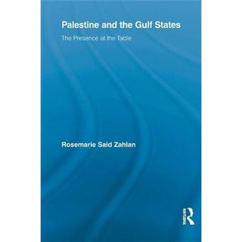Palestine and the Gulf States - The Presence at the Table - Paperback - 2012 - 1