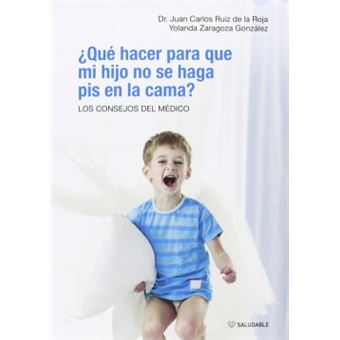 Qué Hacer Para Que Mi Hijo No Se Haga Pis En La Cama - 1