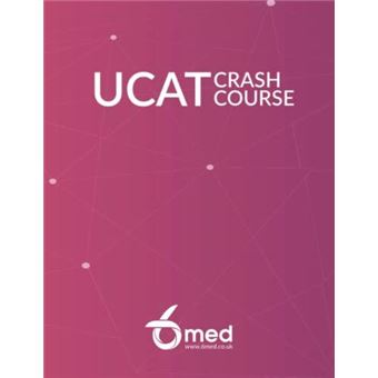 6Med Ucat Crash Course - 1