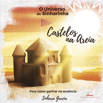 O Universo de Sinharinha - Castelos Na Areia - 1
