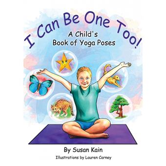 ICan Be One Too! AChild's Book Of Yoga Poses - 1