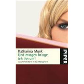 Und Morgen Bringe Ich Ihn Um! - 1
