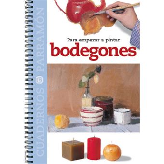 Para Empezar A Pintar Bodegones - 1