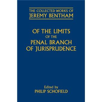 Of the Limits of the Penal Branch of Jurisprudence - Hardback - 2010 - 1