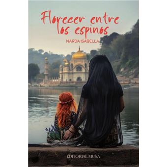 Florecer Entre Los Espinos - 1