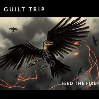 Guilt Trip-Feed The Fire - 1
