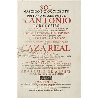 Sol nascido no occidente, e posto ao nascer do sol. s. antonio portugues. [encadernação da época] - 1