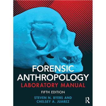 Forensic Anthropology Laboratory Manual - 1