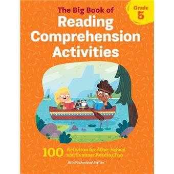 The Big Book Of Reading Comprehension Activities Grade 5  100 Activities For Afterschool And Summer Reading Fun - 1